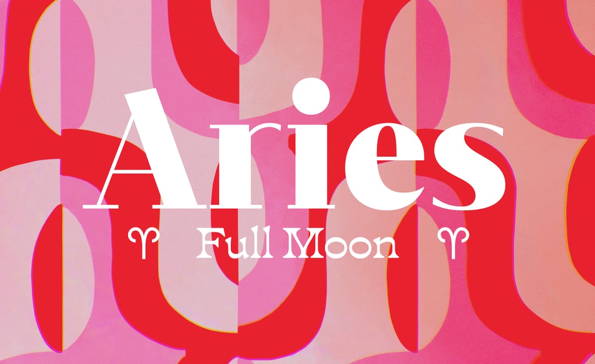 Your Guide to the 🌝 Aries Full Moon ♈