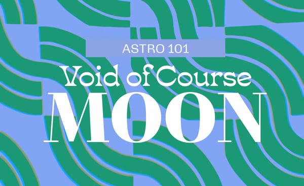 Astro 101: Void of Course Moon