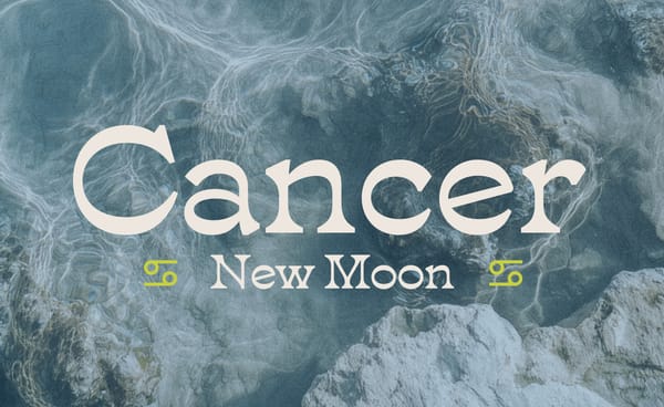 Your Guide to the 🌑 Cancer New Moon ♋
