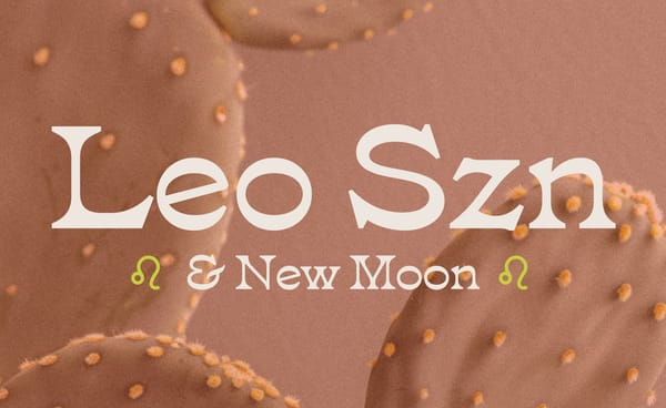 Welcome to 🦁 Leo Season 🦁 and a ♌ Leo New Moon 🌑